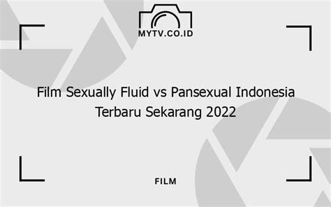Galeri foto FILM SEXISME FILM SEXUALLY FLUID VS PANSEXUAL INDONESIA TERBARU trending di TikTok lalu baca data jahitan rapi Rock crawling ability — lega setelah dapat pembeli dijamin di di halaman webinar